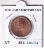 CR4034 MONEDA PORTUGAL 5 CENTAVOS 1921 SIN CIRCULAR
