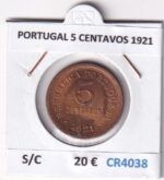 CR4038 MONEDA PORTUGAL 5 CENTAVOS 1921 SIN CIRCULAR