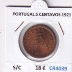 CR4039 MONEDA PORTUGAL 5 CENTAVOS 1921 SIN CIRCULAR