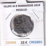 CRE6891 MONEDA ESPAÑA FELIPE III 8 MARAVEDIS 1619 RESELLO