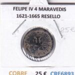 CRE6893 MONEDA ESPAÑA FELIPE IV 4 MARAVEDIS 1621-1665 RESELLO