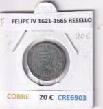 CRE6903 MONEDA ESPAÑA FELIPE IV 1621-1665 RESELLO