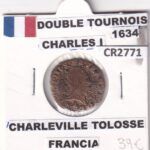 CR2771 MONEDA FRANCIA DOBLE TOURNOIS CARLOS I 1634