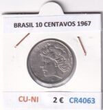 CR4063 MONEDA BRASIL 10 CENTAVOS 1967 CUPRONIQUEL