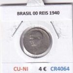 CR4064 MONEDA BRASIL 00 REIS 1940 CUPRONIQUEL