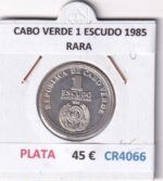 CR4066 MONEDA CABO VERDE 1 ESCUDO 1985 RARA PLATA