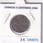 CR4071 MONEDA CANADA 5 CENTIMOS 1934