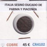 CR4102 MONEDA ITALIA SESINO DUCADO DE PARMA Y PIACENZA COBRE