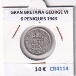 CR4114 MONEDA GRAN BRETAÑA GEORGE VI 6 PENIQUES 1943