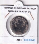 CRE6943 MONEDA ROMANA AS COLONIA PATRICIA CORDUBA 27 AC-14 DC