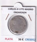 CRE6952 MONEDA ESPAÑA CARLOS III 1775 MADRID PLATA ENGARZADA