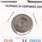 CR4132 MONEDA FILIPINAS 25 CENTIMOS 1970 CU-NI