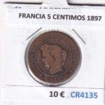 CR4135 MONEDA FRANCIA 5 CENTIMOS 1897