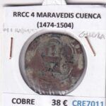 CRE7011 MONEDA ESPAÑA RRCC 4 MARAVEDIS (1474-1504) CUENCA COBRE