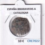 CRE7022 MONEDA ESPAÑA 8 MARAVEDIS A CATALOGAR