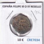 CRE7034BIS MONEDA ESPAÑA FELIPE III O IV RESELLO