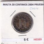 H0389 MONEDA MALTA 20 CENTIMOS 2004 PRUEBA