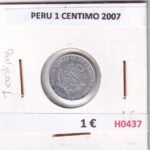 H0437 MONEDA PERU 1 CENTIMO 2007