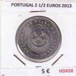 H0458 MONEDA PORTUGAL 2 1/2 EUROS 2013
