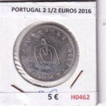 H0462 MONEDA PORTUGAL 2 1/2 EUROS 2016