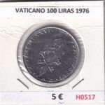 H0517 MONEDA VATICANO 100 LIRAS 1976
