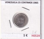 H0529 MONEDA VENEZUELA 25 CENTIMOS 1965