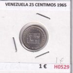 H0529 MONEDA VENEZUELA 25 CENTIMOS 1965