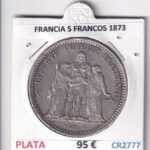 CR2777 MONEDA FRANCIA 5 FRANCOS 1873 EBC PLATA VER FOTOS