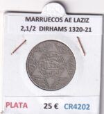 CR4202 MONEDA MARRUECOS ABD AL-AZIZ 2,1/2  DIRHAMS 1320-21 PLATA