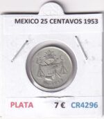CR4296 MONEDA MEXICO 25 CENTAVOS 1953 PLATA