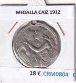 CRM0804 MEDALLA CAIZ 1912