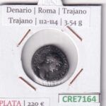 CRE7164 MONEDA DENARIO ROMA TRAJANO TRAJANO 112-114 (DESCRIP. EN FOTOS)