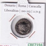 CRE7194 MONEDA DENARIO ROMA CARACALLA LIBERALITAS 210-213 (DESCRIP. EN FOTOS)