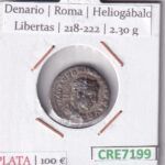 CRE7199 MONEDA DENARIO ROMA HELIOGABALO LIBERTAS 218-222 (DESCRIP. EN FOTOS)