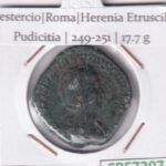 CRE7207 MONEDA SESTERCIO ROMA HERENIA ETRUSCILA PUDICITIA 249-251