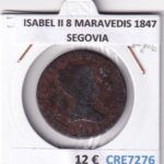 CRE7276 MONEDA ESPAÑA ISABEL II 8 MARAVEDIS 1847 SEGOVIA