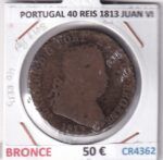 CR4362 MONEDA PORTUGAL 40 REIS 1813 JUAN VI BRONCE