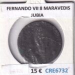 CRE6732 MONEDA ESPAÑA FERNANDO VII 8 MARAVEDIS JUBIA