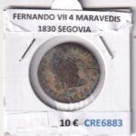 CRE6883 MONEDA ESPAÑA FERNANDO VII 4 MARAVEDIS 1830 SEGOVIA