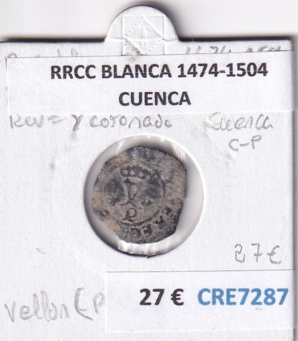 imagen-13-32049.jpg CRE7287 MONEDA ESPAÑA RRCC BLANCA 1474-1504 CUENCA - Imagen 1