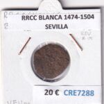 CRE7288 MONEDA ESPAÑA RRCC BLANCA 1474-1504 SEVILLA