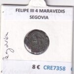 CRE7358 MONEDA ESPAÑA FELIPE III 4 MARAVEDIS SEGOVIA