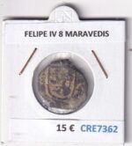 CRE7362 MONEDA ESPAÑA FELIPE IV 8 MARAVEDIS