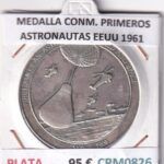 CRM0826 MEDALLA CONM. PRIMEROS ASTRONAUTAS EEUU 1961
