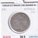 CRE7451 MONEDA ESPAÑA CARLOS III 2 REALES 1785 MADRID DV