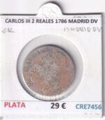 CRE7456 MONEDA ESPAÑA CARLOS III 2 REALES 1786 MADRID DV