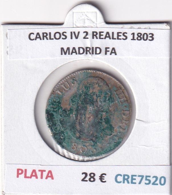 imagen-13-32621.jpg CRE7520 MONEDA ESPAÑA CARLOS IV 2 REALES 1803 MADRID FA - Imagen 1