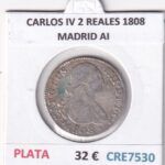 CRE7530 MONEDA ESPAÑA CARLOS IV 2 REALES 1808 MADRID AI