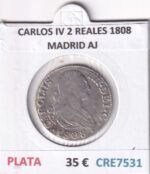 CRE7531 MONEDA ESPAÑA CARLOS IV 2 REALES 1808 MADRID AI