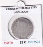 CRE7535 MONEDA ESPAÑA CARLOS IV 2 REALES 1793 SEVILLA CN